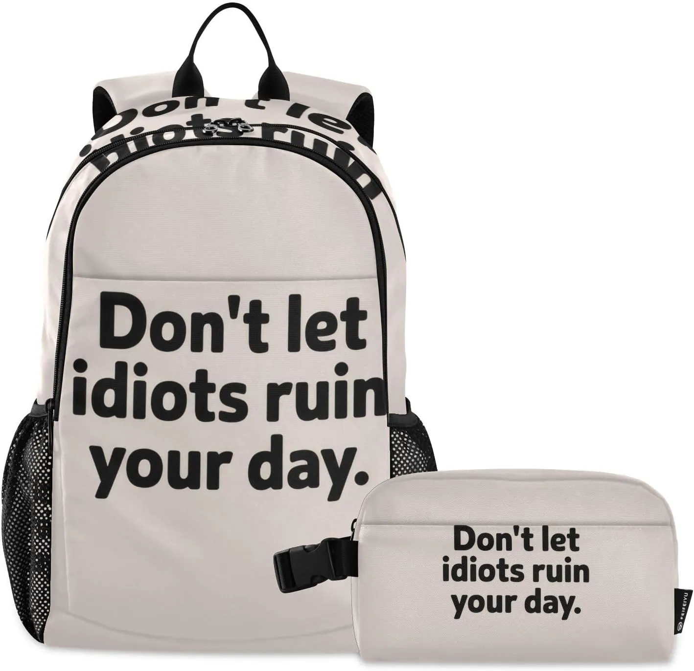 Dont Let Idiots Ruin Backpack for School Girls Boys, Backpack for Women Men, Lightweight Bookbag with Lunch Box Travel Laptop Daypack 18.5” x 11.8”