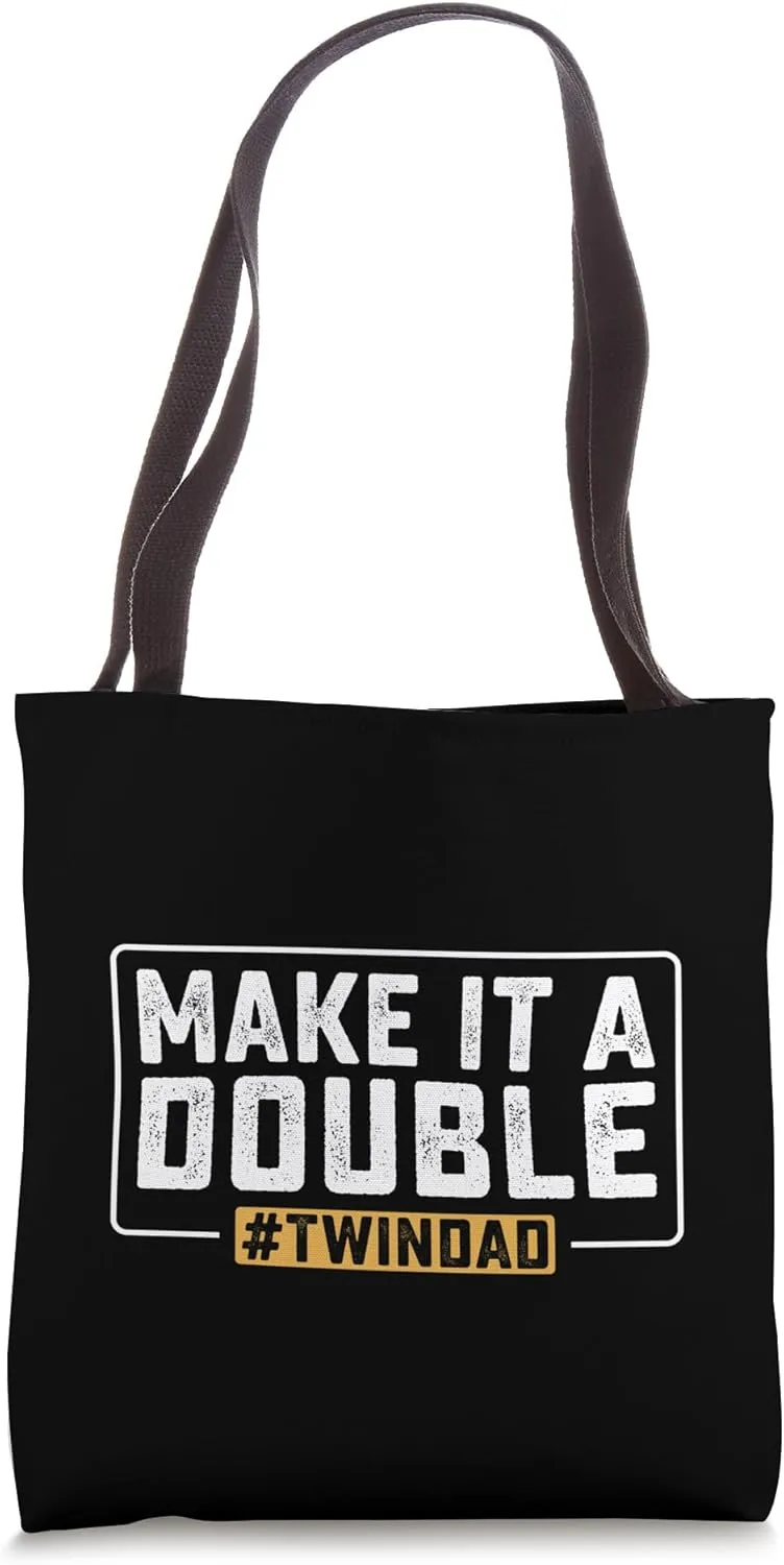 Make It a Double Twindad Father's Day Twins Siblings Tote Bag