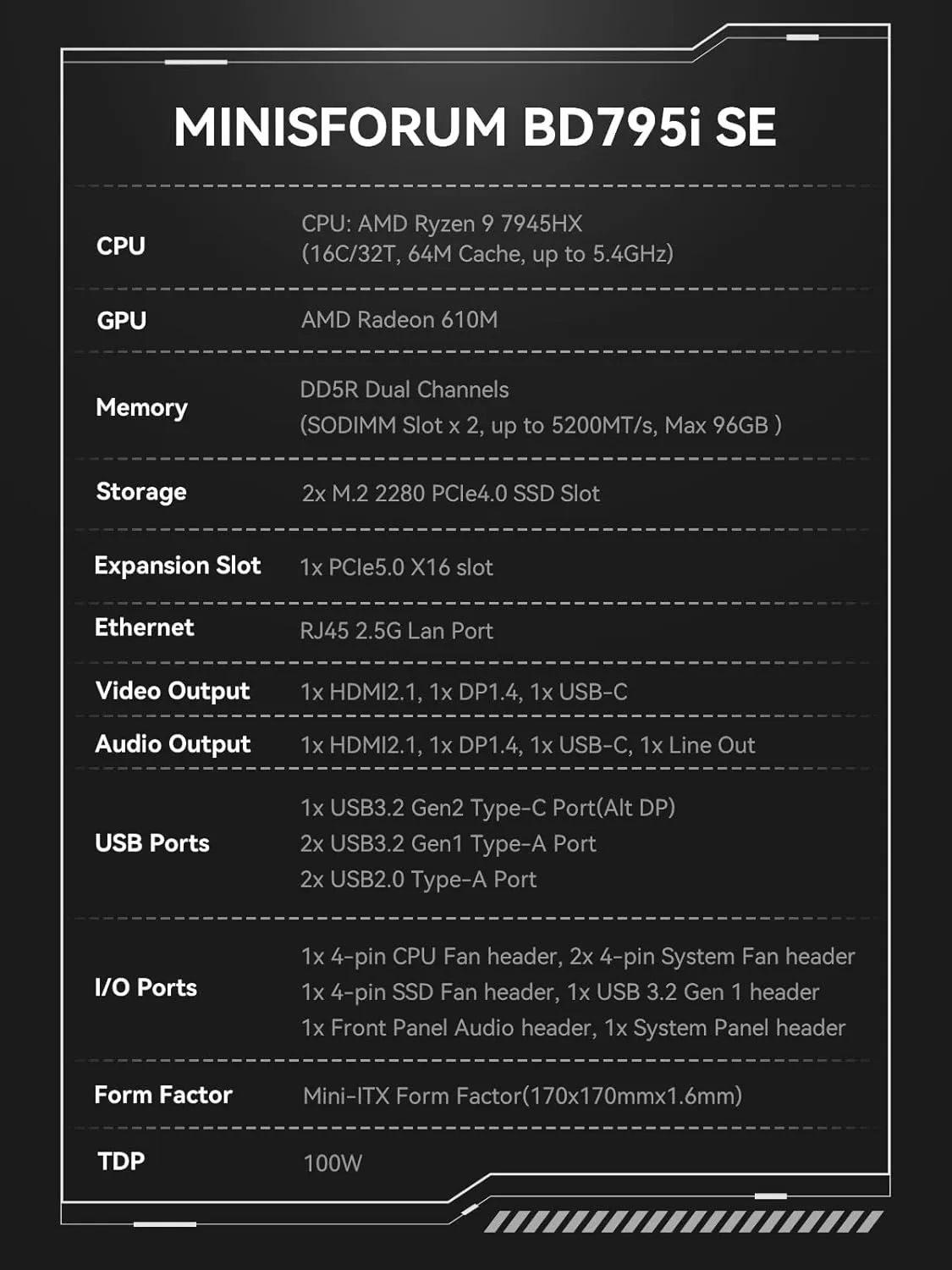MINISFORUM BD795i SE Barebone AMD Ryzen 9 7945HX ATX Motherboard, 16 C/32 T,Up to 5.4 GHz,Dual PCIe4.0 M.2 Support,PCIe 5.0 x16 Slot,DDR5,RJ45 2.5G, USB 3.2 Gen 2,8K Triple Output(HDMI/DP/USB-C)