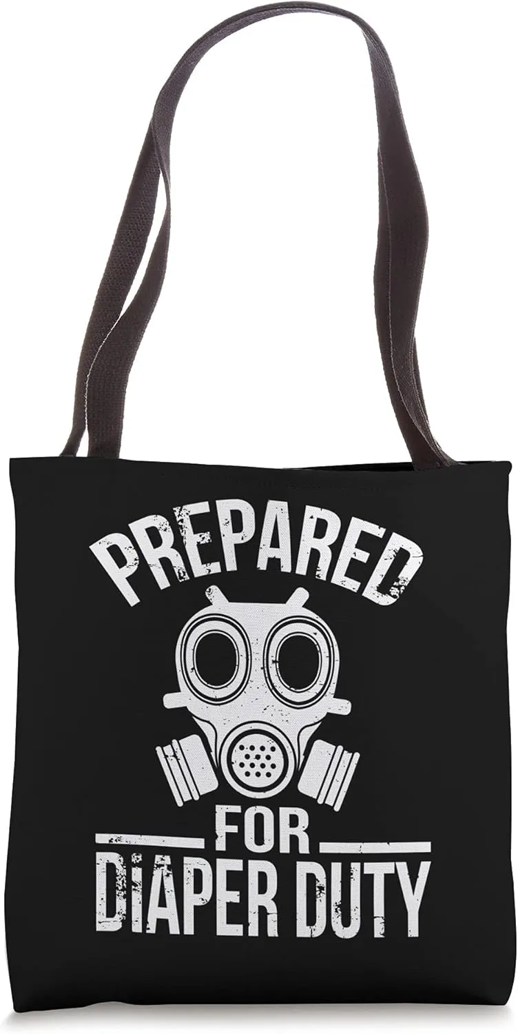 Prepared For Diaper Duty Funny First Time Dad Tote Bag